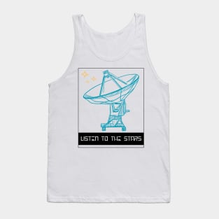 Listen to the Stars from the Satellite Radio Array Tank Top